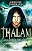 Thalam - Die Hüter der Erde