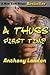 A Thugs First Time