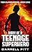 Diary of a Teenage Superhero (Teen Superheroes)