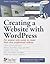 Creating a Website with WordPress (Computer Books for Seniors series)