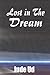 Lost In The Dream (Revised)