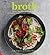 Broth: Nature's cure-all fo...