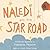 Naledi and the Star Road