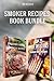 California Smoking Meat Recipes + Most Delicious Smoked Ribs ... by Daniel Hinkle