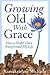 Growing Old With Grace