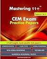 11+ CEM Exam Practice Papers - Pack 1: Mastering 11+