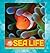 Sea Life: A close-up photographic look inside your world (Up Close)