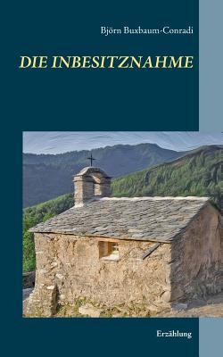 Die Inbesitznahme (German Edition)