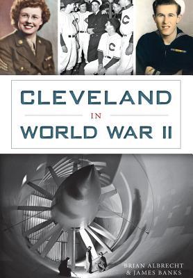 Cleveland in World War II (Military)
