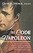 The Code Napoleon; Or, the French Civil Code. Literally Translated from the Original and Official Edition, Published at Paris, in 1804, by a Barrister of the Inner Temple