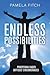 Endless Possibilities: Prospering Under Difficult Circumstances