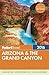 Fodor's Arizona & the Grand...