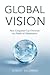Global Vision: How Companies Can Overcome the Pitfalls of Globalization
