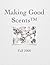 Making Good Scents(tm) - Fall 2000 by Ololade Franklin
