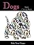 Dogs: Adult Coloring Book