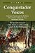 Conquistador Voices: The Sp...