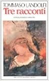 Tre racconti (Rizzoli narrativa) (Italian Edition)