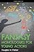 Fantasy Monologues for Young Actors: 52 High-Quality Monologues for Kids & Teens