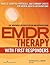 EMDR Therapy  with First Responders by Marilyn Luber
