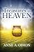 Treasures in Heaven by Anne a Odion