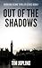 Out of the Shadows (Akira and Deane Thriller Series Book 1)