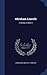 Abraham Lincoln: A History, Volume 5