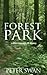 Forest Park by Peter Swan
