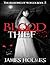 Blood Thief - The Bleeding ...