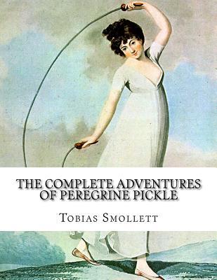 The Complete Adventures of Peregrine Pickle