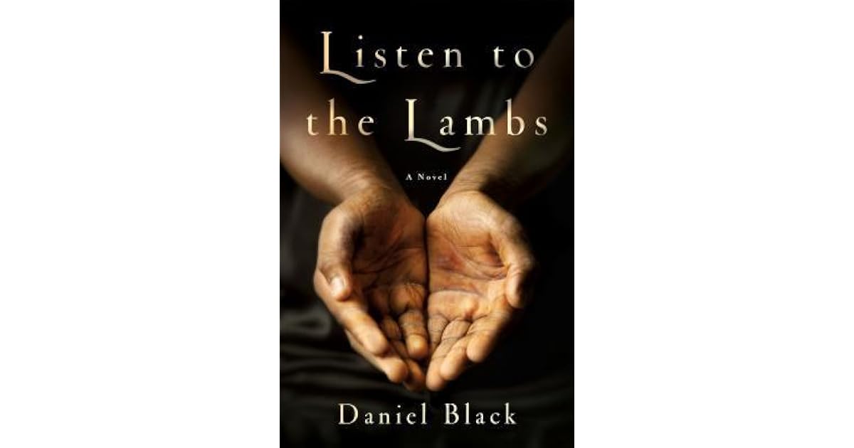 Listen to the Lambs by Daniel Black