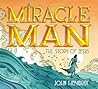 Miracle Man by John  Hendrix