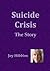 Suicide Crisis: The Story