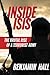 Inside ISIS: The Brutal Rise of a Terrorist Army