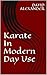 Karate In Modern Day Use