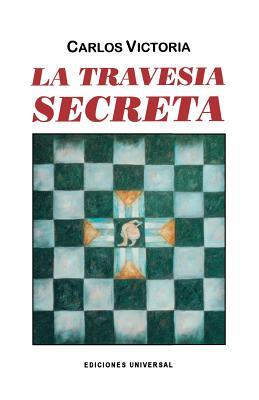 La Travesía Secreta (COLECCION CANIQUI)