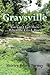Graysville: You Can't Get There When the Creek Rises