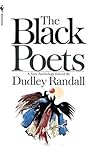 The Black Poets by Dudley Randall The Black Poets by Dudley Randall