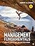 Management Fundamentals: Concepts, Applications, and Skill Development