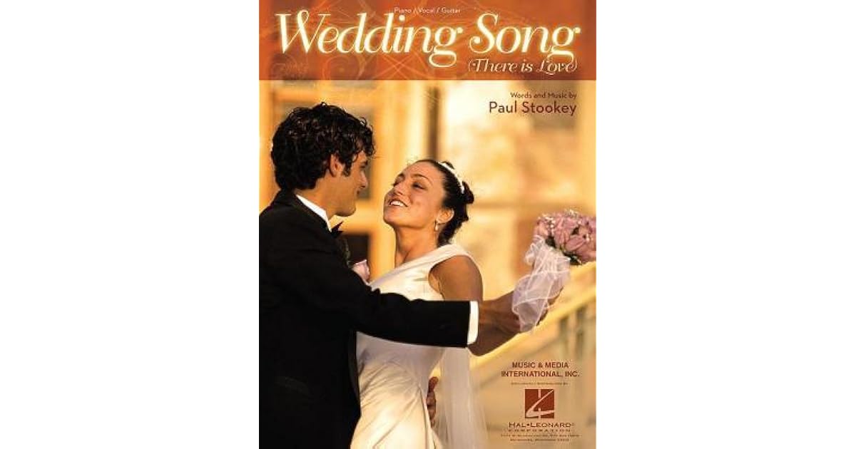 The Wedding Song (There Is Love) Sheet Music by Noel Paul