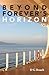 Beyond Forever's Horizon