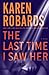 The Last Time I Saw Her (Wheeler Publishing Large Print Hardcover)