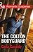 The Colton Bodyguard (The Coltons of Oklahoma #6)