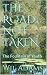 THE ROAD NOT TAKEN by Wil Adams