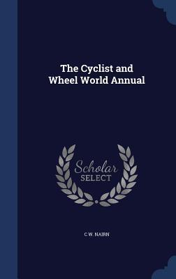 The Cyclist and Wheel World Annual