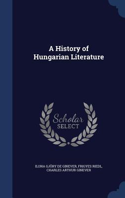 A History of Hungarian Literature