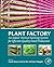 Plant Factory: An Indoor Ve...