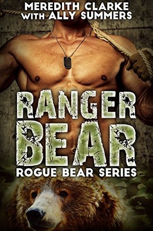 Ranger Bear (Rogue Bear, #1)