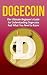 Dogecoin: The Ultimate Begi...