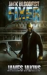 Fixer by James Jakins