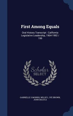 First Among Equals: Oral History Transcript : California Legislative Leadership, 1964-1992 / 199